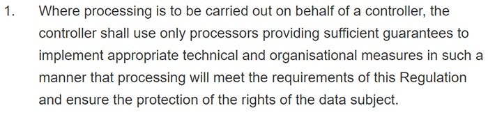 GDPR Article 28: Section 1: Data processor requirements