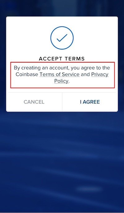 Coinbase iOS app: Step 2: You agree to Terms and Privacy