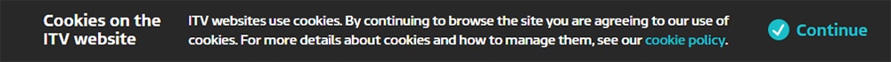 ITV Websites: Example of header Cookies notification with Continue button