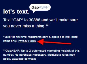 Gap ASAP SMS links to GAP's Privacy Policy